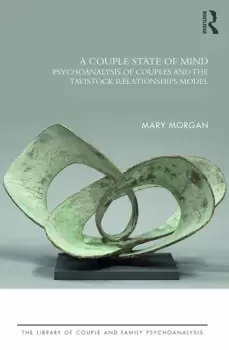 Image of A Couple State of MindPsychoanalysis of Couples and the Tavistock Relationships Model