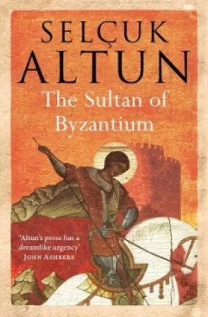 Image of The Sultan of Byzantium by Seluk Altun