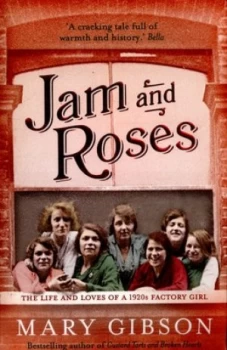 Image of Jam and Roses by Mary Gibson Paperback