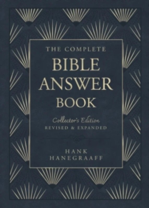 Image of The Complete Bible Answer Book : Collector's Edition: Revised and Expanded Hardback