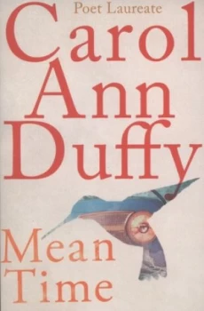 Image of Mean Time by Carol Ann Duffy Paperback