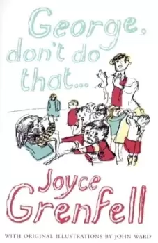Image of George, don't do that - Joyce Grenfell - Paperback - Used
