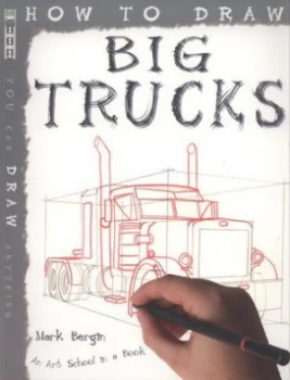 Image of Big Trucks by Mark Bergin Paperback