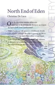 Image of The north end of Eden by Christine De Luca