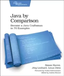 Image of Java by Comparison : Become a Java Craftsman in 70 Examples