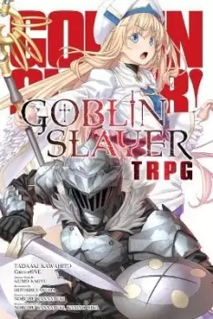 Image of Goblin Slayer Tabletop Roleplaying Game by Kumo Kagyu