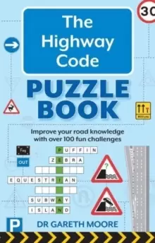 Image of The Highway Code Puzzle Book : Improve your road knowledge with over 100 fun challenges