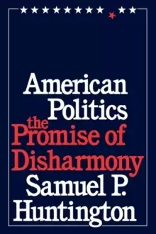 Image of American Politics : The Promise of Disharmony