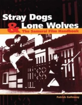Image of Stray Dogs and Lone Wolves by Patrick Galloway Paperback