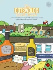 Image of The Cotswolds Cook Book : A Celebration of the Amazing Food and Drink on Our Doorstep