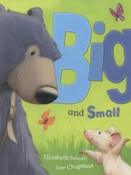 Image of Big and Small by Elizabeth Bennett Hardback