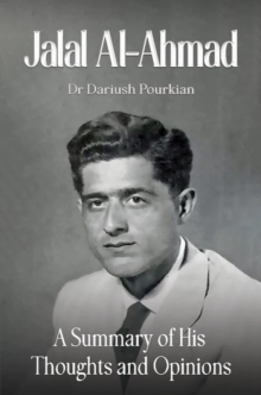 Image of Jalal Al-Ahmad. Paperback. By Dariush Pourkian Books