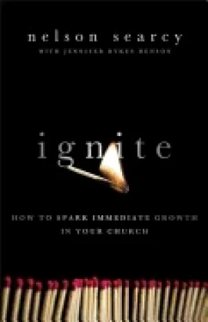 Image of ignite how to spark immediate growth in your church