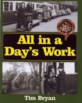 Image of All in a Days Work Hardback
