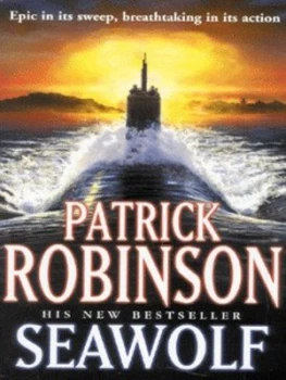 Image of Seawolf by Patrick Robinson Paperback