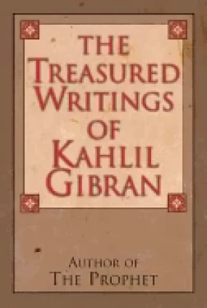 Image of treasured writings of kahlil gibran author of the prophet