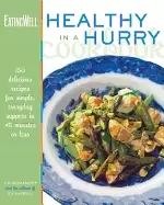 Image of eatingwell healthy in a hurry cookbook 150 delicious recipes for simple eve