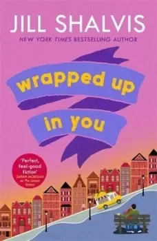 Image of Wrapped up in you by Jill Shalvis