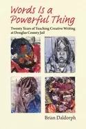 Image of words is a powerful thing twenty years of teaching creative writing at doug