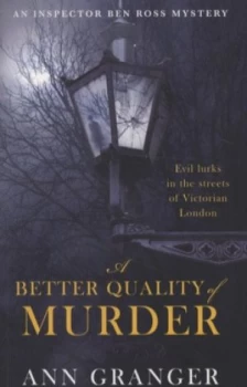 Image of A better quality of murder by Ann Granger