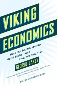 Image of Viking Economics : How the Scandinavians Got It Right - and How We Can, Too