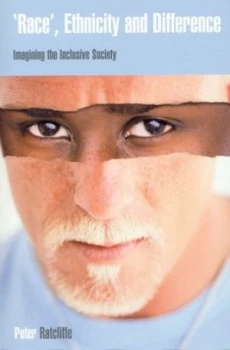 Image of race Ethnicity and Difference by Peter Ratcliffe Paperback
