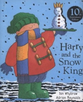 Image of Harry and the Snow King by Ian Whybrow Hardback