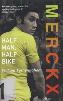 Image of Merckx by William Fotheringham Hardback
