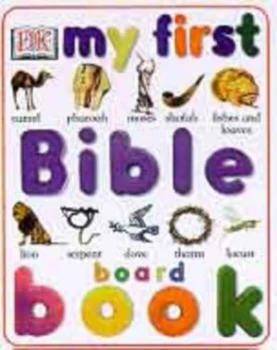 Image of My First Bible Board Book by Nicola Deschamps and Elrose Hunter Book
