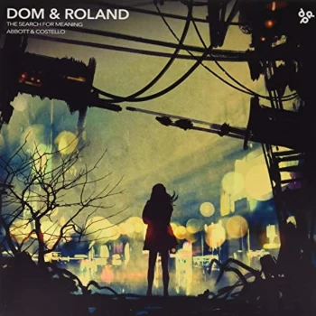 Image of Dom & Roland - Search For Meaning/Abbott & Co Vinyl