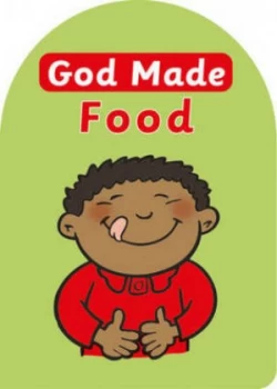 Image of God Made. Food by Catherine Mackenzie and Andy Robb Hardback