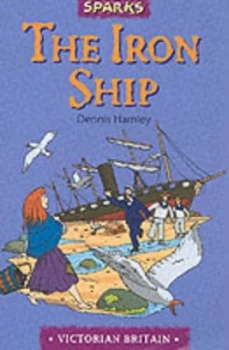 Image of The Iron Ship by Dennis Hamley Paperback