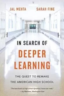 Image of In Search of Deeper Learning : The Quest to Remake the American High School