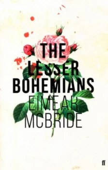 Image of The Lesser Bohemians by Eimear Mcbride Hardback