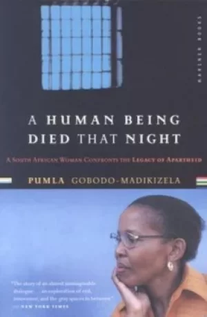 Image of A human being died that night by Pumla Gobodo-Madikizela