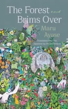 Image of The Forest Brims Over : A Novel