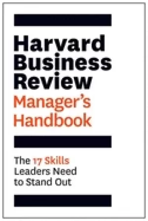 Image of harvard business review managers handbook the 17 skills leaders need to sta