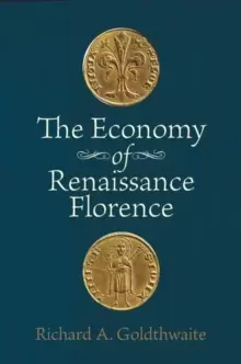 Image of The Economy of Renaissance Florence