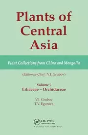 Image of Plants of Central Asia - Plant Collection from China and Mongolia Vol. 7 Liliaceae to Orchidaceae