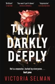 Image of Truly, Darkly, Deeply : the gripping thriller with a shocking twist