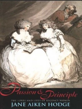 Image of Passion and Principle by Jane Aiken Hodge Hardback