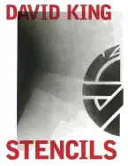 Image of david king stencils past present and crass