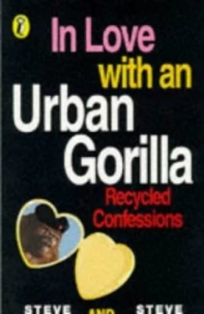 Image of In Love with an Urban Gorilla by Steve Barlow and Steve Skidmore and Maxwell Dorsey Paperback