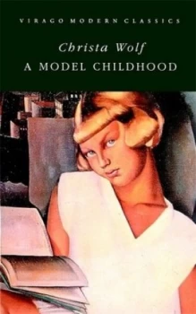 Image of A Model Childhood by Christa Wolf Book