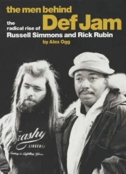 Image of The Men behind Def Jam by Alex Ogg Paperback