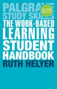 Image of The Work-Based Learning Student Handbook by Ruth Helyer Paperback