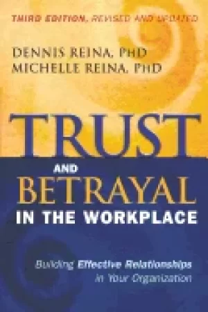 Image of trust and betrayal in the workplace building effective relationships in you