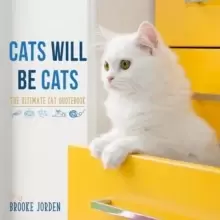 Image of Cats Will Be Cats : The Ultimate Cat Quotebook