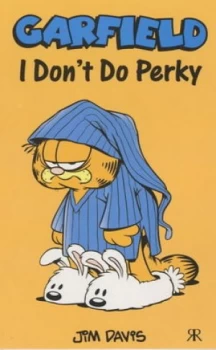 Image of Garfield I Dont Do Perky by Jim Davis Paperback