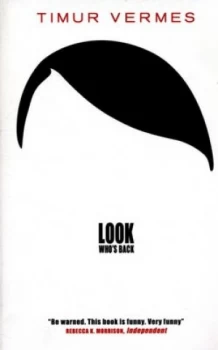 Image of Look Whos Back by Timur Vermes Paperback